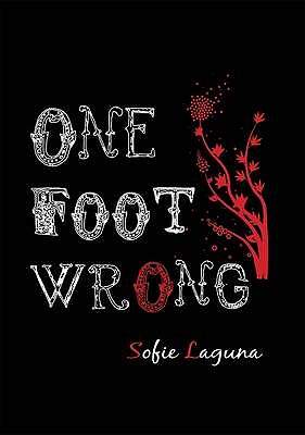 One Foot Wrong - Laguna, Sofie