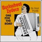 One for the Road - Buckwheat Zydeco Ils Sont Partis
