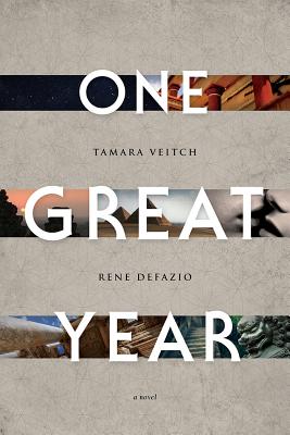 One Great Year - Veitch, Tamara, and Defazio, Rene