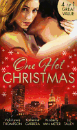 One Hot Christmas: A Last Chance Christmas / Under the Mistletoe / Ignited / Where There's Smoke