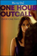 One Hour Outcall [Blu-ray] - T. Arthur Cottam