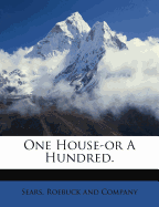 One House-Or a Hundred.