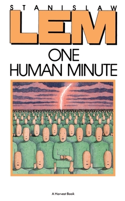 One Human Minute - Lem, Stanislaw