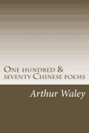 One Hundred and Seventy Chinese Poems