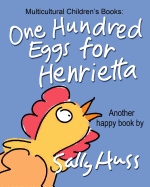 One Hundred Eggs for Henrietta