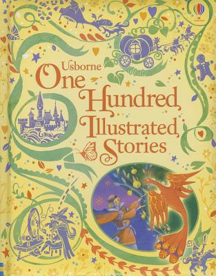 One Hundred Illustrated Stories - Sims, Lesley (Retold by)
