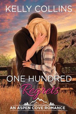 One Hundred Regrets - Collins, Kelly