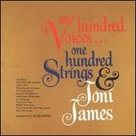 One Hundred Voices...One Hundred Strings & Joni James [Bonus Tracks]