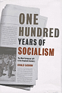 One Hundred Years of Socialism - Sassoon, Donald, and Sassoon, Don