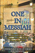 One in Messiah: Perspectives on Commonwealth Theology Presented at the Denver Convocation 2019