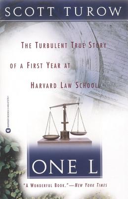 One L: The Turbulent True Story of a First Year at Harvard Law School - Turow, Scott (Preface by)