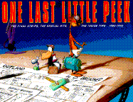 One Last Little Peek, 1980-1995: The Final Strips, the Special Hits, the Inside Tips