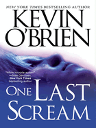One Last Scream