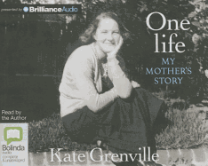 One Life: My Mother's Story