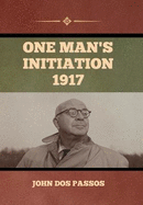 One Man's Initiation-1917