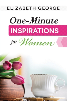One-Minute Inspirations for Women - George, Elizabeth