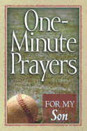 One-Minute Prayers for My Son
