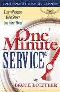 One Minute Service: Keys to Providing Great Service Like Disney World