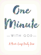 One Minute with God: A Year Long Daily Devotional