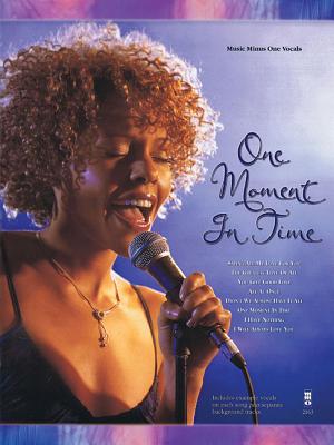 One Moment in Time: Music Minus One Vocals - Houston, Whitney