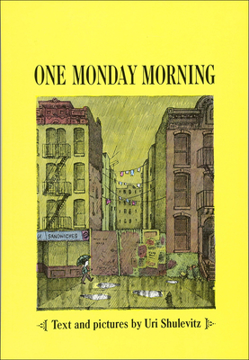 One Monday Morning - Shulevitz, Uri