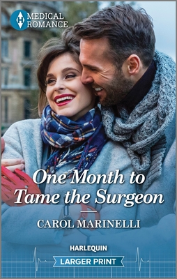 One Month to Tame the Surgeon - Marinelli, Carol