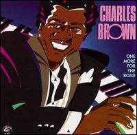 One More for the Road - Charles Brown