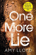 One More Lie: This chilling psychological thriller will hook you from page one