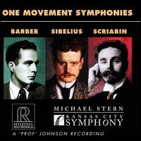 One Movement Symphonies: Barber, Sibelius, Scriabin - Kansas City Symphony; Michael Stern (conductor)
