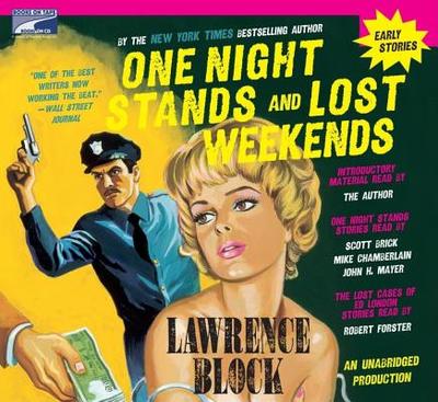 One Night Stands and Lost Weekends - Block, Lawrence, and Various (Read by)