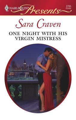 One Night with His Virgin Mistress - Craven, Sara