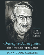 One-Of-A-Kind Judge: The Honorable Hippo Garcia