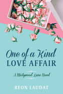 One of a Kind Love Affair (Mistywood Lane Book 3)