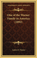 One of the Warner Family in America (1892)