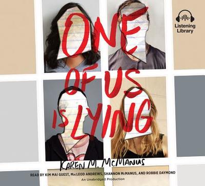 One of Us Is Lying - McManus, Karen M, and Guest, Kim Mai (Read by), and Andrews, MacLeod (Read by)