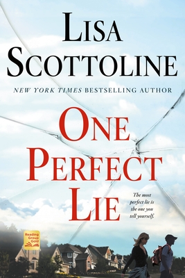 One Perfect Lie - Scottoline, Lisa