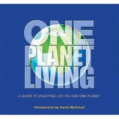 One Planet Living - Desai, Pooran, and King, Paul