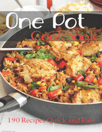 One Pot Cookbook: 190 Recipes Quick and Easy