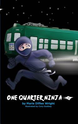 One Quarter Ninja - Diffee Wright, Marie