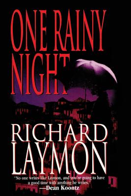 One Rainy Night - Laymon, Richard