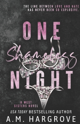 One Shameless Night: An Enemies To Lovers Stand Alone Single Dad Romance - Hargrove, A M