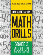 One-Sheet-A-Day Math Drills: Grade 3 Addition - 200 Worksheets (Book 5 of 24)