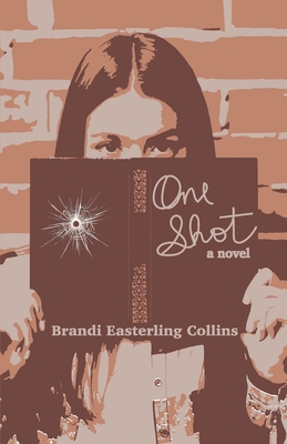 One Shot - Collins, Brandi Easterling