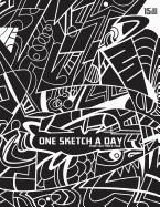 One Sketch a Day Every Day for a Year: A Daily Sketch Journal