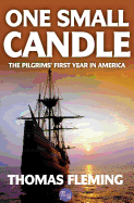 One Small Candle: The Pilgrims' First Year in America