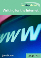 One Step Ahead: Writing for the Internet