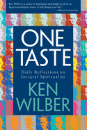 One Taste: Daily Reflections on Integral Spirituality