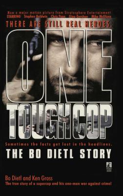 One Tough Cop: The Bo Dietl Story - Dietl, Bo