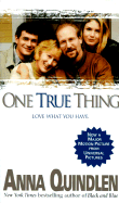 One True Thing - Quindlen, Anna