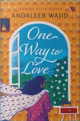 One Way to Love - Wajid, Andaleeb